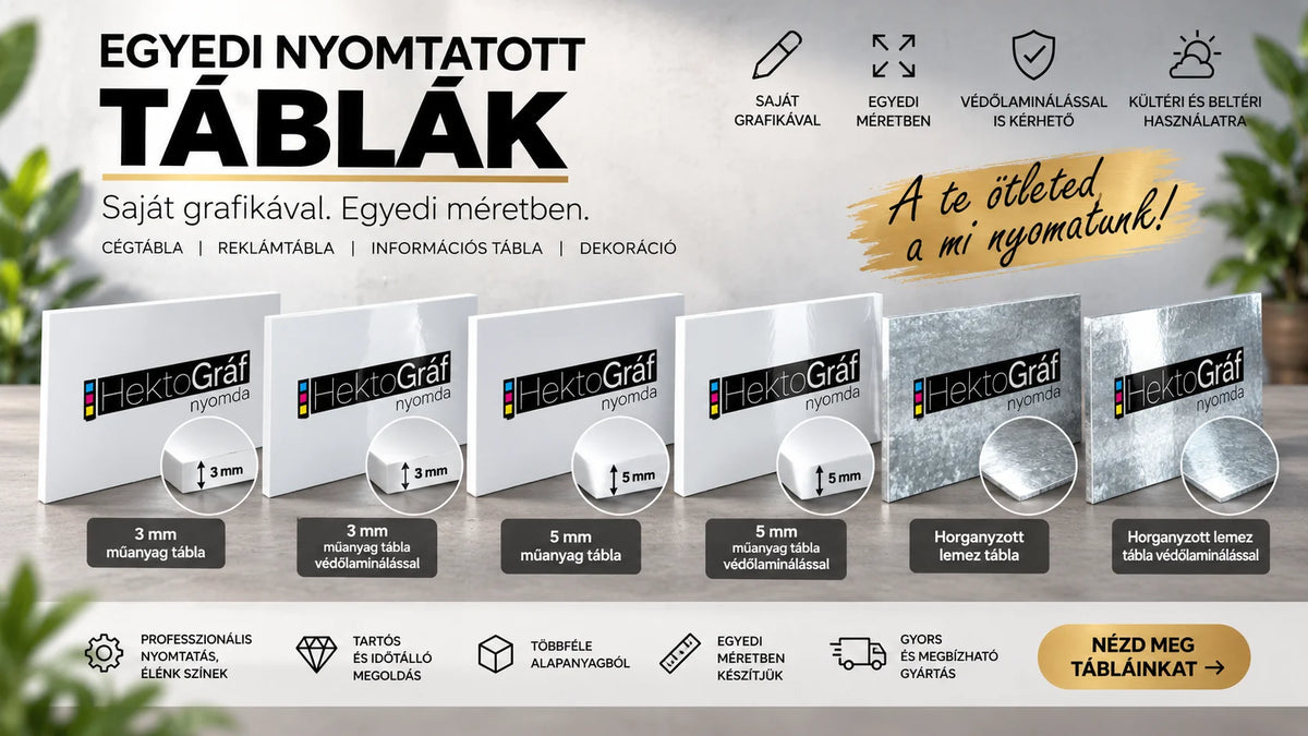 Egyedi nyomtatott tábla saját grafikával – egyedi méretben